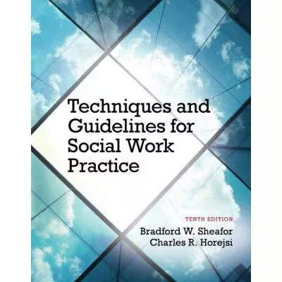 Techniques &amp; Guidelines for Social Work Prac (w/Access)