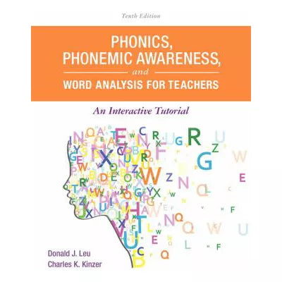 Phonics, Phonemic Awareness, and Word Analysis for Teachers