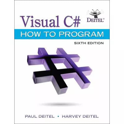 Visual C# How to Program (2-downloads)