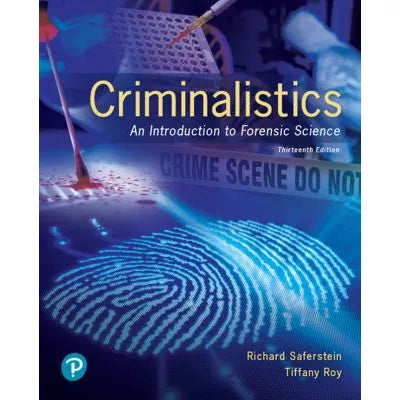 Criminalistics : An Introduction to Forensic Science