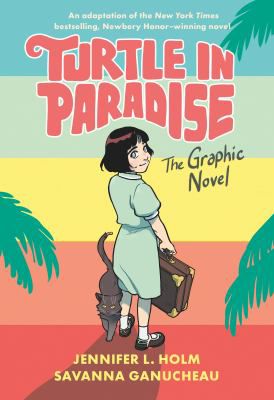 TURTLE IN PARADISE GRAPHIC NOV