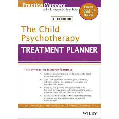 The Child Psychotherapy Treatment Planner : Includes DSM-5 Updates