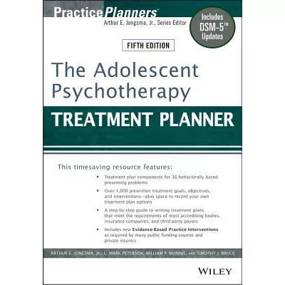 The Adolescent Psychotherapy Treatment Planner : Includes DSM-5 Updates