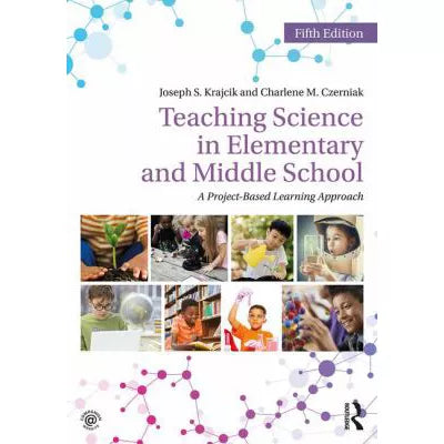 Teaching Science in Elementary &amp; Middle School