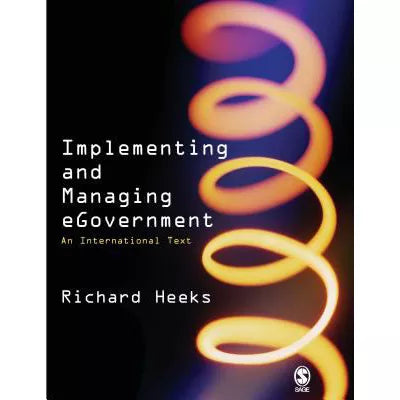Implementing and Managing eGovernment : An International Text