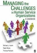 Managing the Challenges in Human Service Organizations : A Casebook