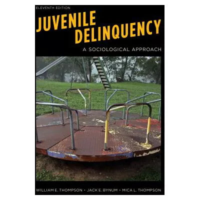 Juvenile Delinquency : A Sociological Approach