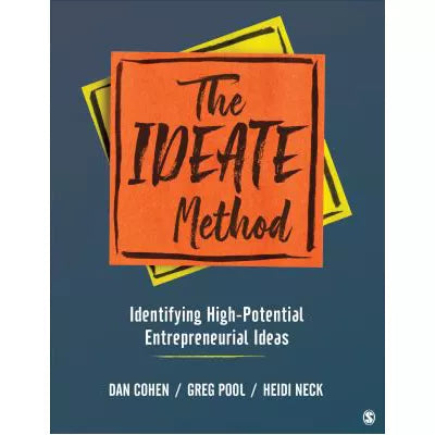 The IDEATE Method : Identifying High-Potential Entrepreneurial Ideas