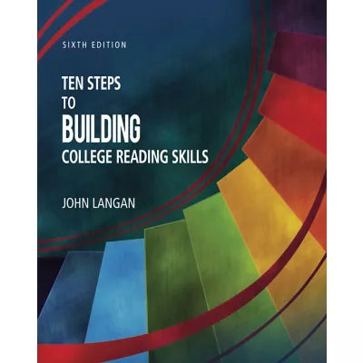 Ten Steps to Building College Reading Skills