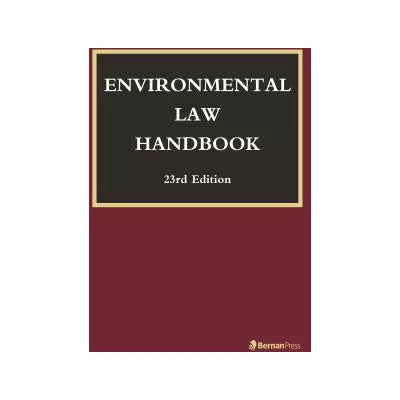 Environmental Law Handbook